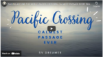 Video: First Few Weeks of Crossing the Pacific.  Las Perlas, Galapagos, Doldrums and Beyond